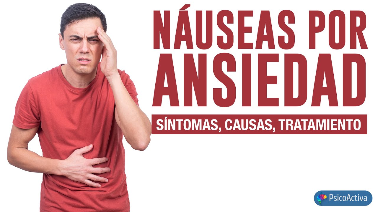 Como Acabar con las NÁUSEAS por ANSIEDAD: Estrategias Efectivas para Aliviar los Síntomas
