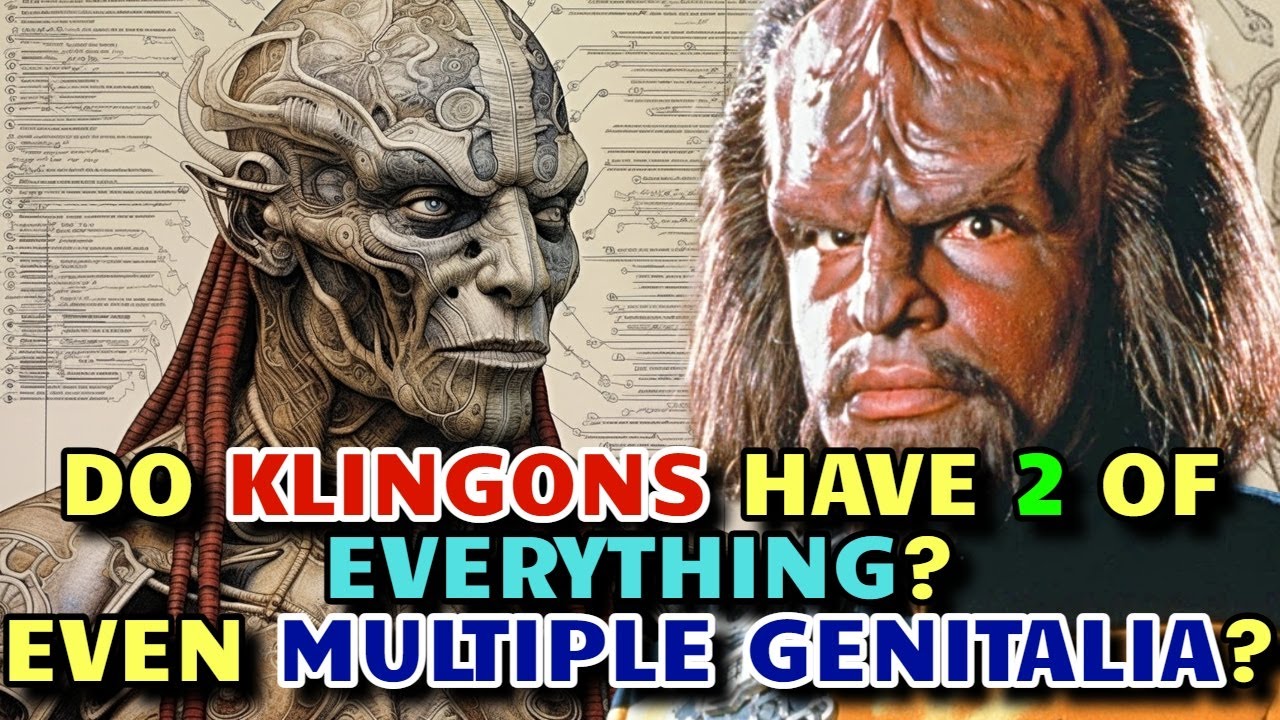 Klingon Anatomy Explored - Do Klingons Have Multiple Phallus? Why Their Blood Is Pink? & Many More