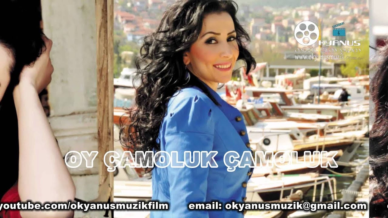 OY ÇAMOLUK ÇAMOLUK  YAREN USLU