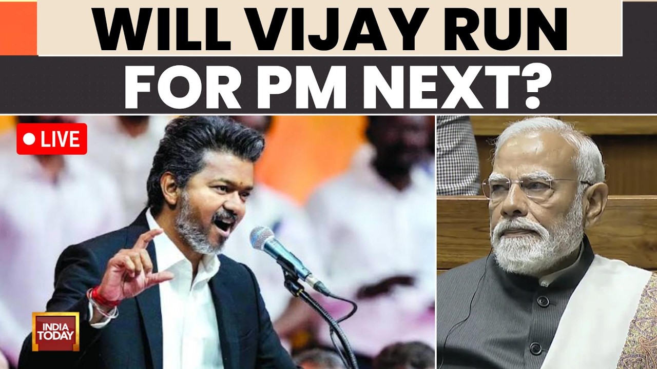 LIVE: Will TVK Vijay Run For PM Next? | Congress Slams Vijay PM Talk As 'Fantasies' | India Today