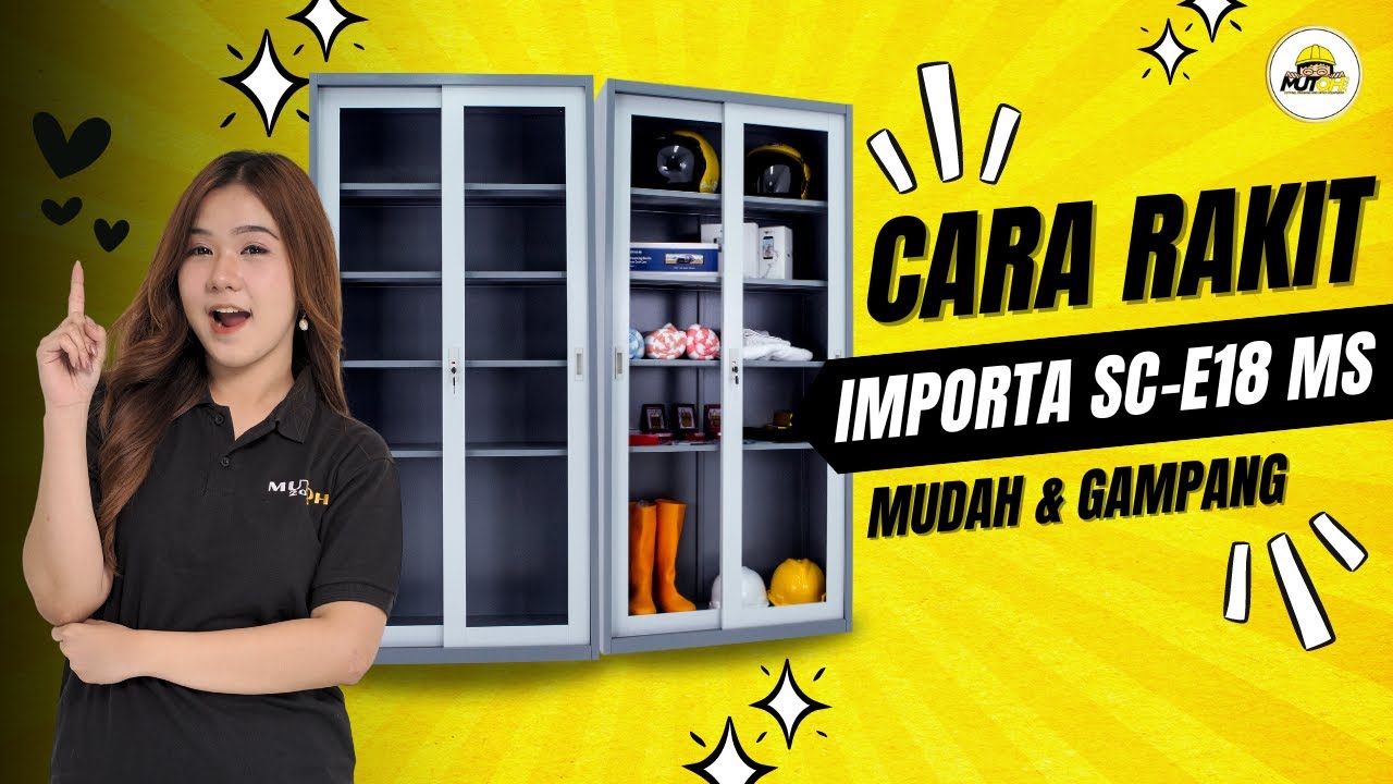 PERAKITAN Lemari Importa SC-E18 MS | MUTOH 2000