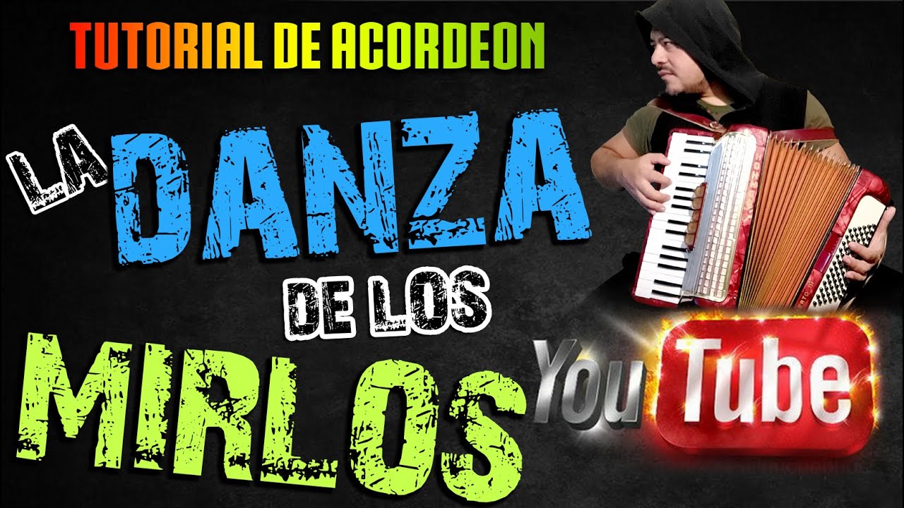 LA DANZA DE LOS MIRLOS - TUTORIAL DE ACORDEON A PIANO