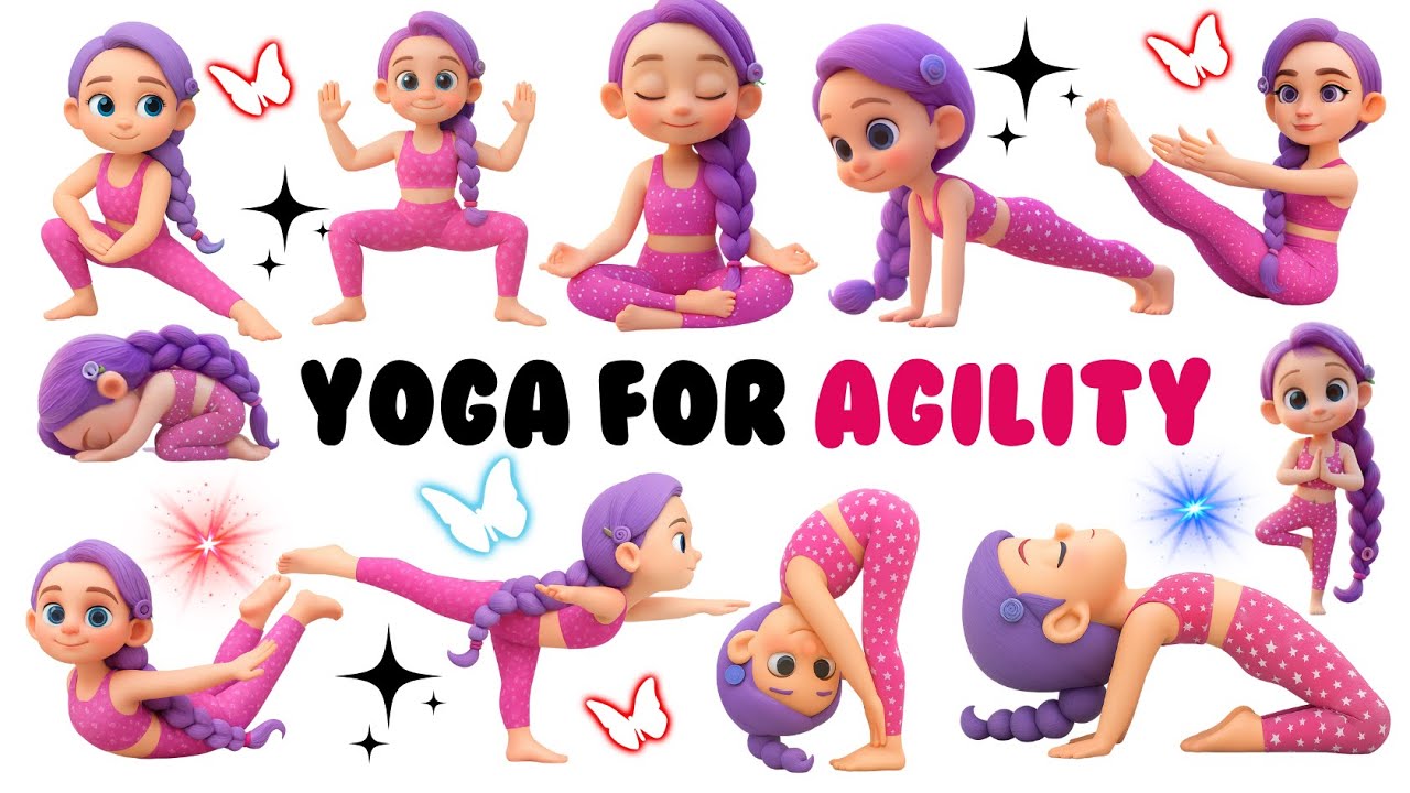 Yoga for Agility | Yoga for Children | Yoga for Health | Yoga Poses for Agility