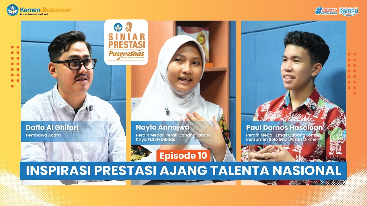Inspirasi Prestasi Ajang Talenta Nasional -#SiniarPrestasi Episode 10