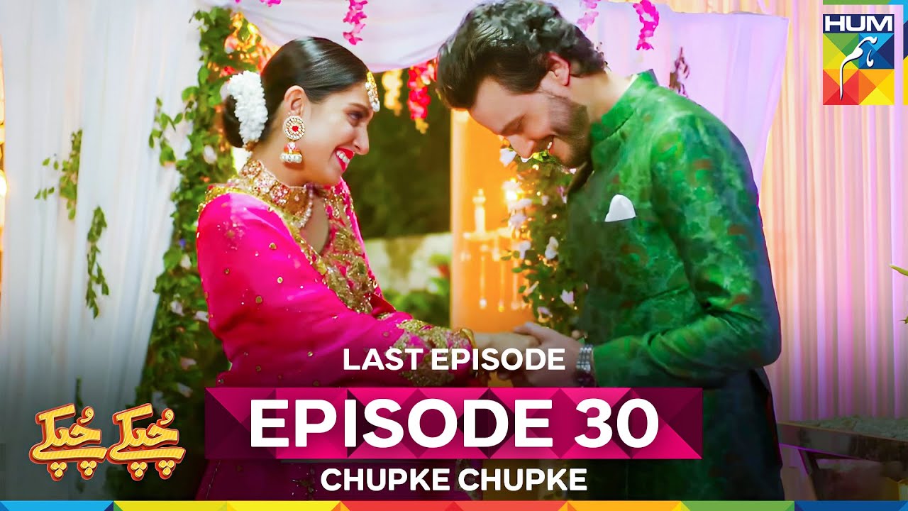 Chupke Chupke Episode 30 - FINAL