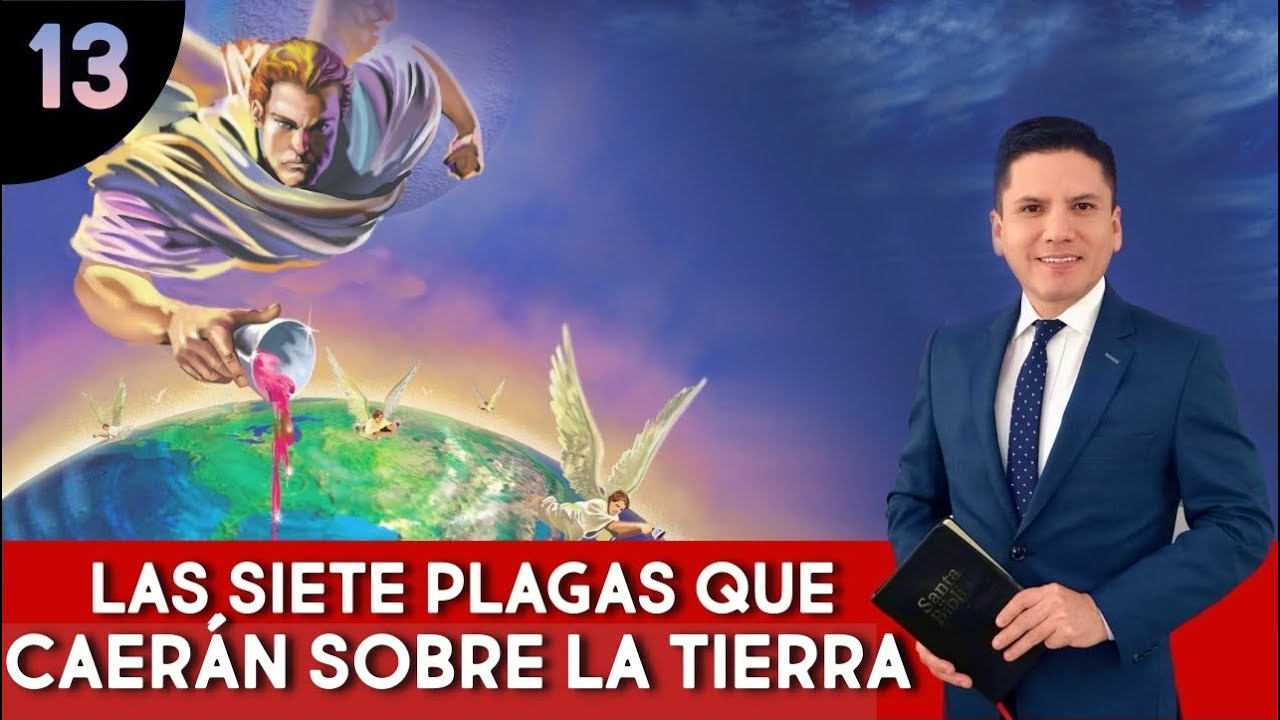 LAS ÚLTIMAS SIETE PLAGAS I Pr. Joel Flores