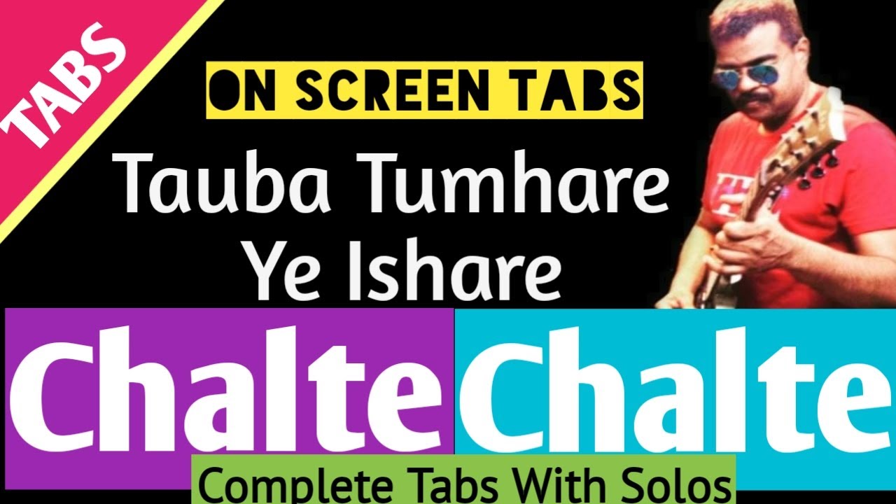 Tauba Tumhare Yeh Ishare Guitar TABS  Lessons Guitar Tutorials | Hindi Bollywood Song  |Jatin Lalit|