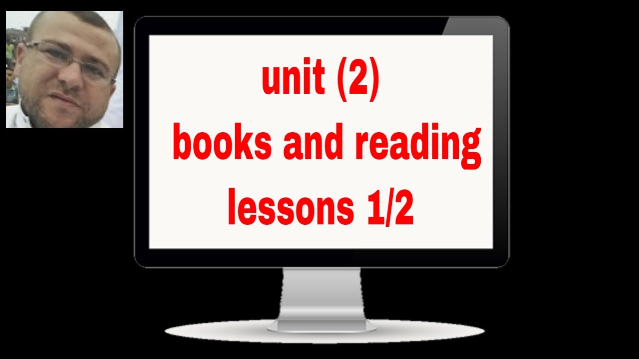 #unit #(2) books and reading #الصف الثالث الاعدادي #