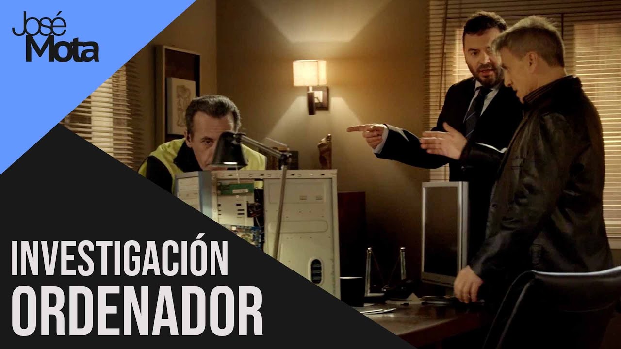 Investigaci&oacute;n de ordenador | Jos&eacute; Mota