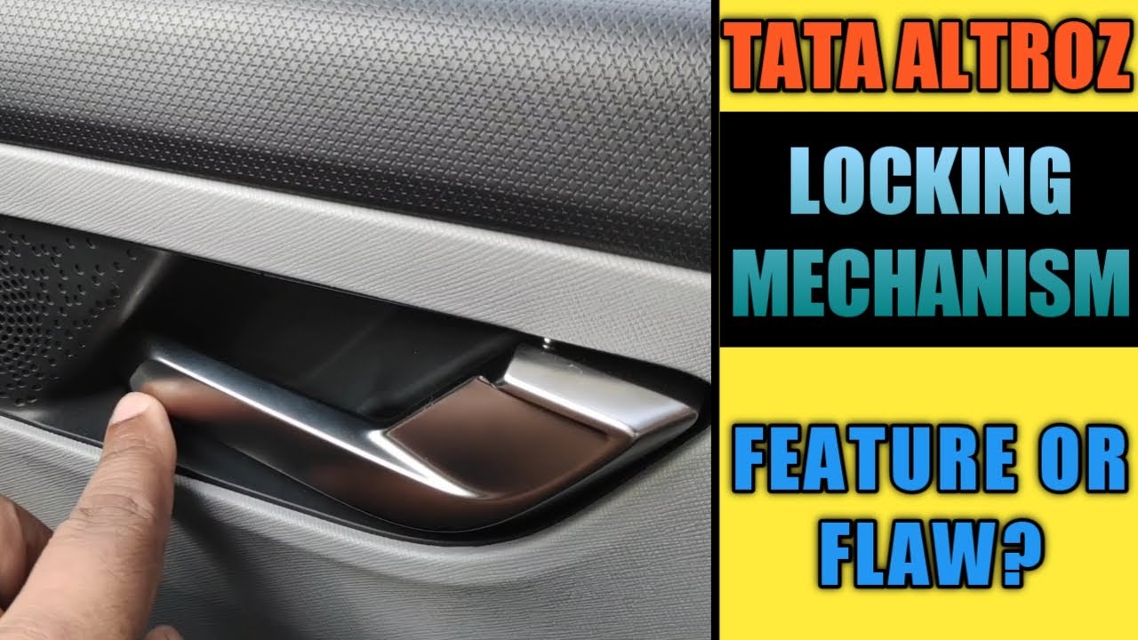 Tata Altroz Door Locking Mechanism | Is It Flawless | Altroz