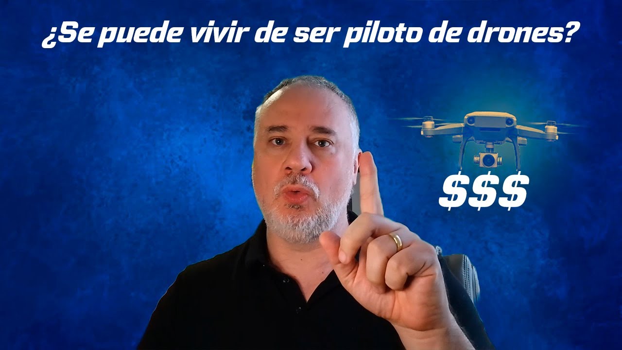 Puedo vivir de ser piloto de drones