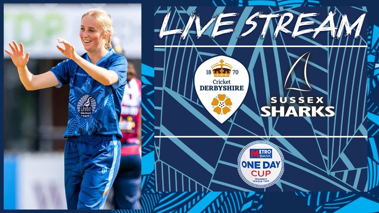 ⚪ LIVE CRICKET | Derbyshire Falcons Women vs Sussex Sharks Women