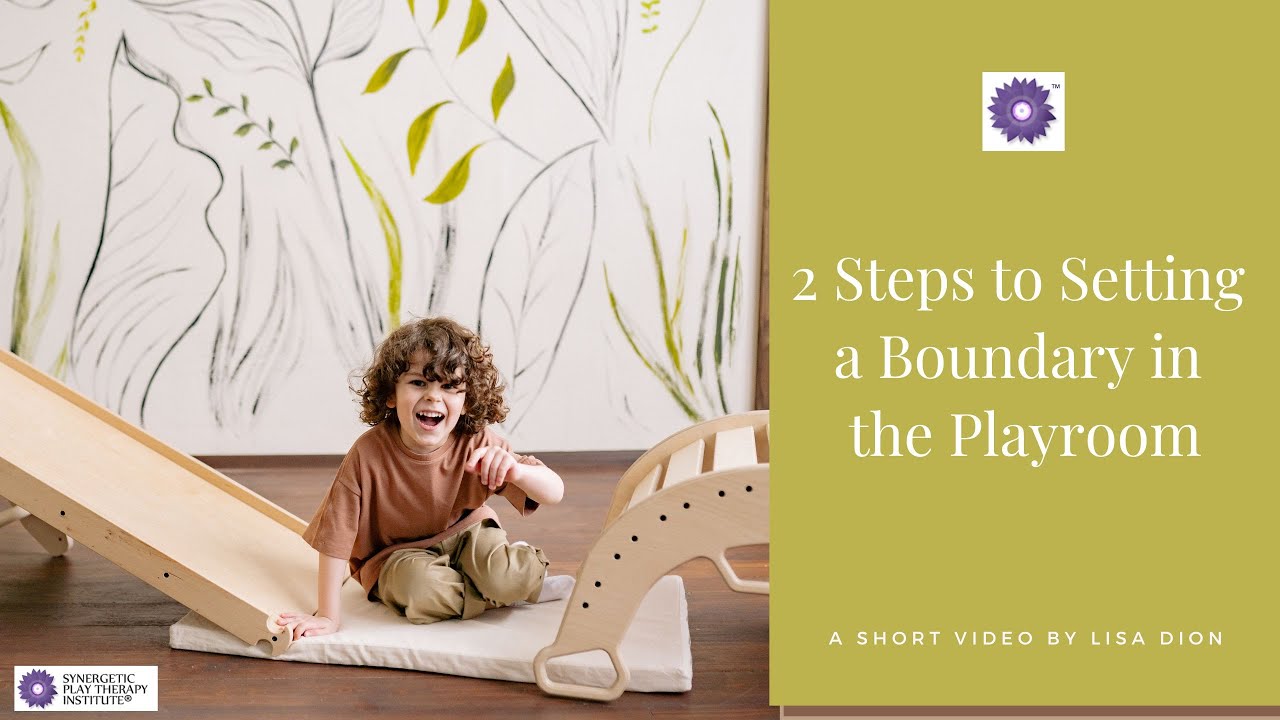 🚦 2 Steps to Setting Boundaries in the Playroom | Play Therapy Tips