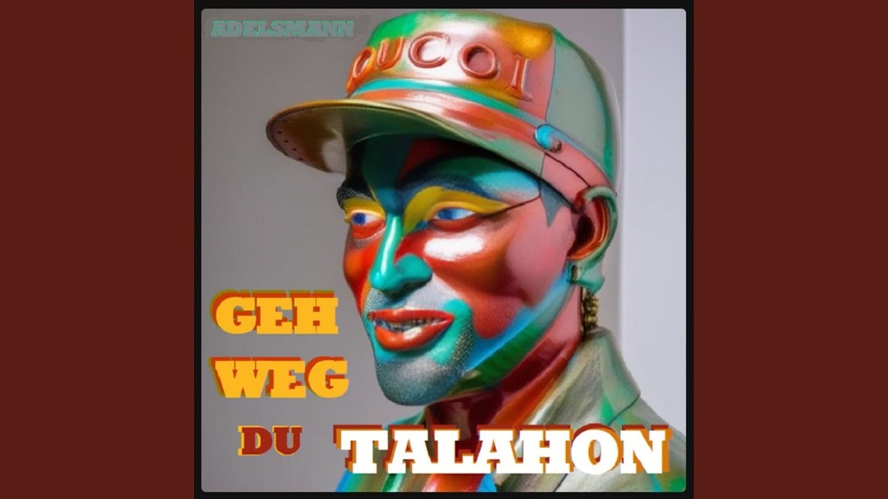 Geh weg, du Talahon (Radio Edit)