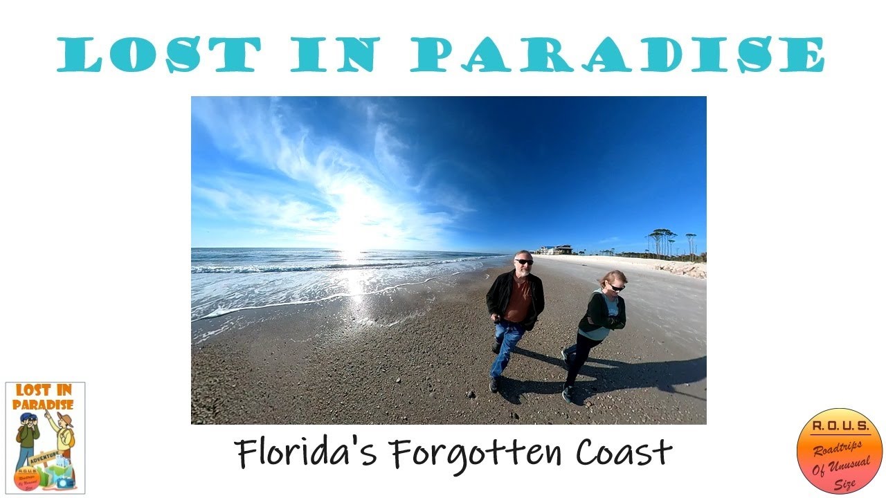 Episode 92:  Florida's Forgotten Coast