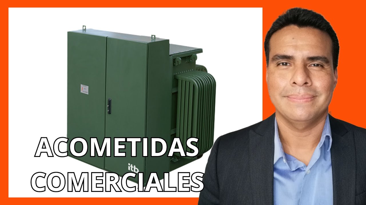 ACOMETIDAS ELÉCTRICAS para ocupaciones COMERCIALES