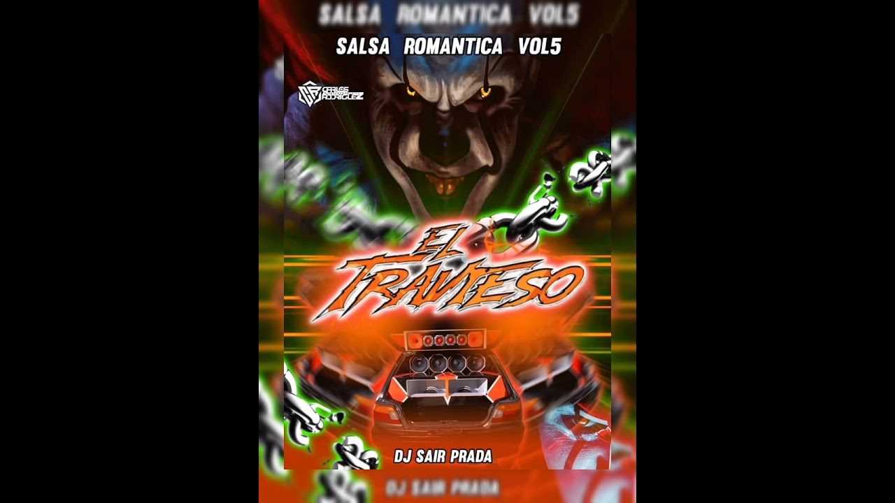 SALSA ROMÁNTICA VOL 5 - EL TRAVIESO CAR AUDIO - DJ SAIRPRADA 🔥