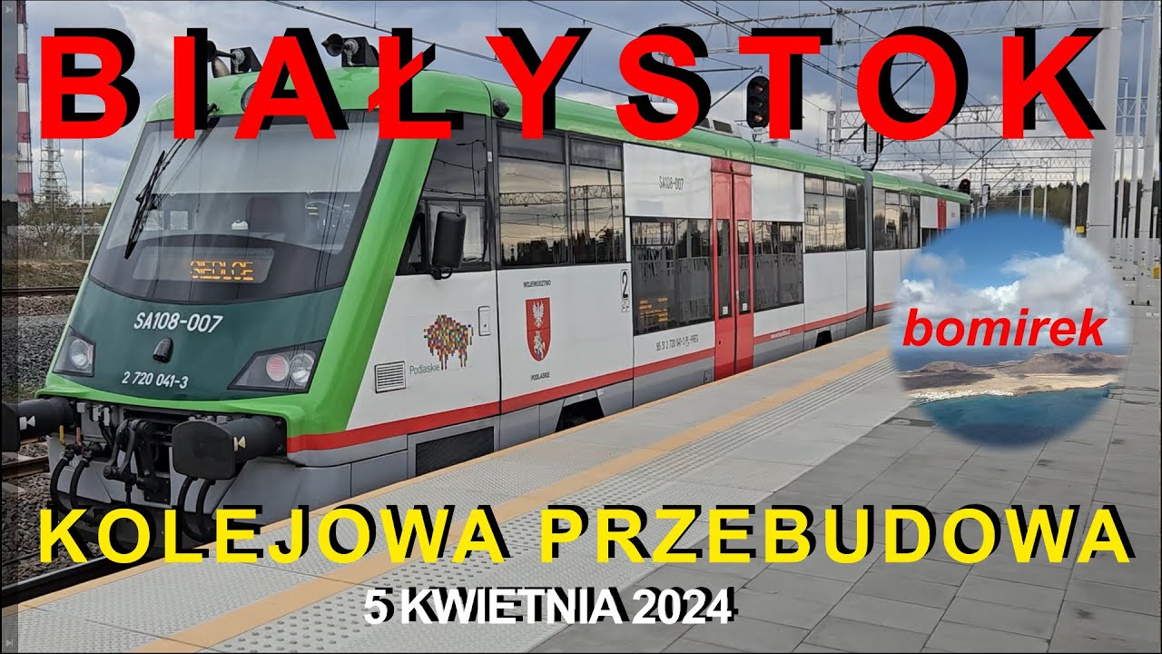 #297  Białystok - kolejowa przebudowa - 5 kwietnia 2024 relacja z dworca PKP z @agatabodkuchni