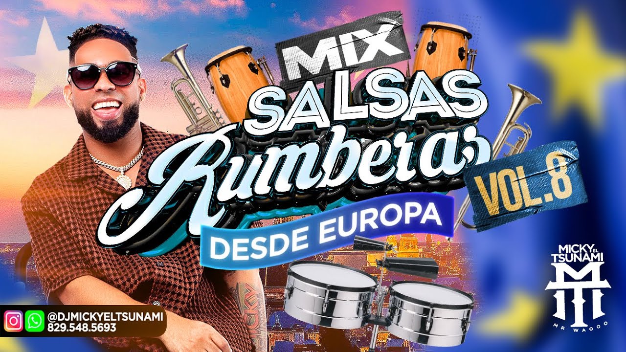 Mix De salsa Rumbera Vol 8 Desde Europa en vivo Dj Micky Tsunami
