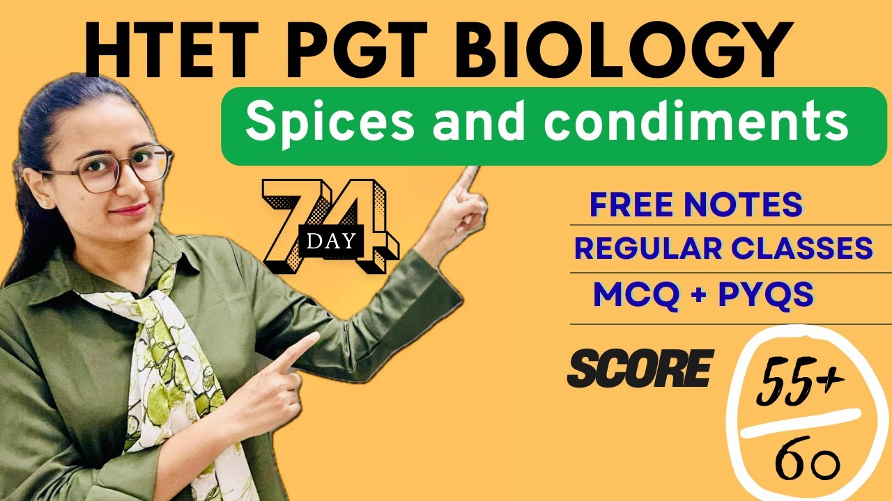 Lecture 62 for HTET PGT BIOLOGY | Spices and Condiments | MCQs | PYQs.