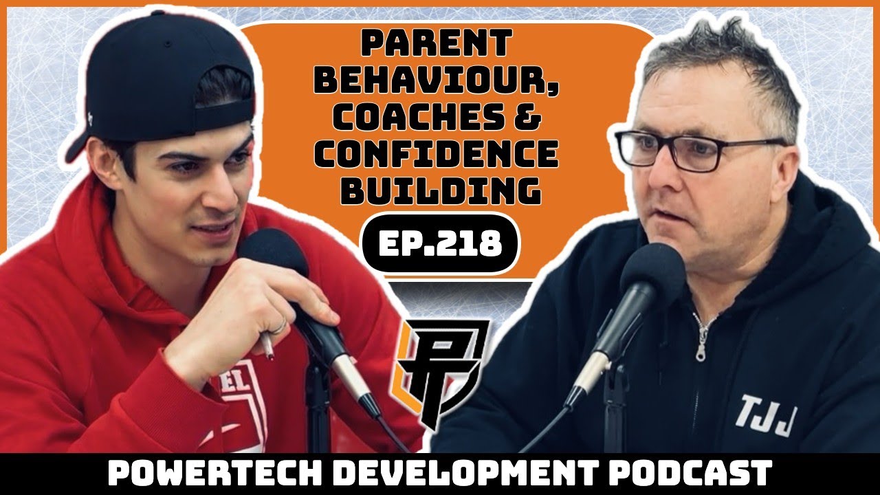 Ep.218 | Parent Behaviour, Coaches and Confidence Building - PowerTech Development Podcast