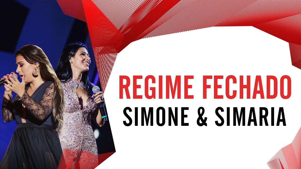 Regime Fechado - Simone e Simaria - Villa Mix Fortaleza 2016 ( Ao Vivo )