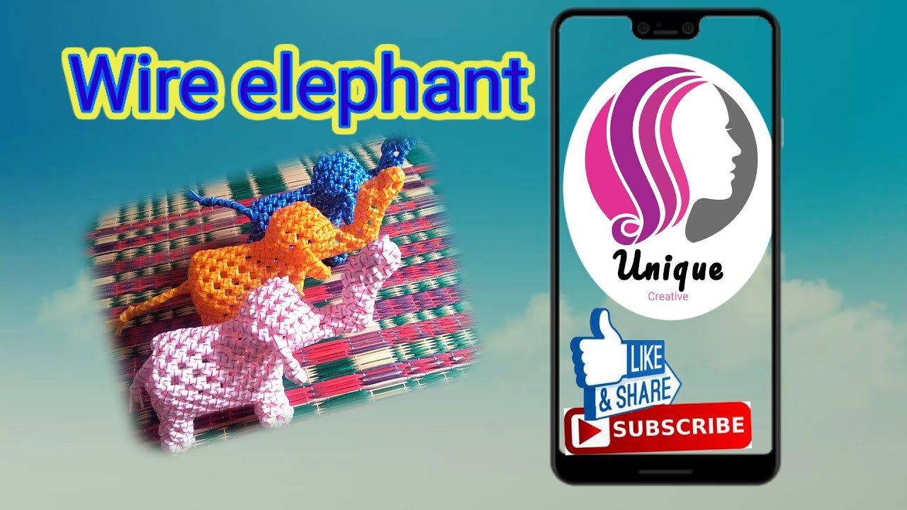 #Part1 Wire elephant   learn to easy way//#wireelehant