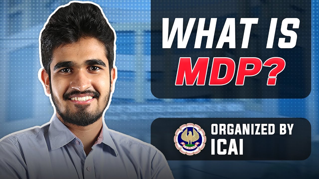 What is Management Development Programme (MDP) organized by ICAI? My Journey at MDP, Bangalore!