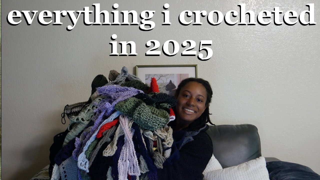 everything i crocheted in 2025 (150+ projects)