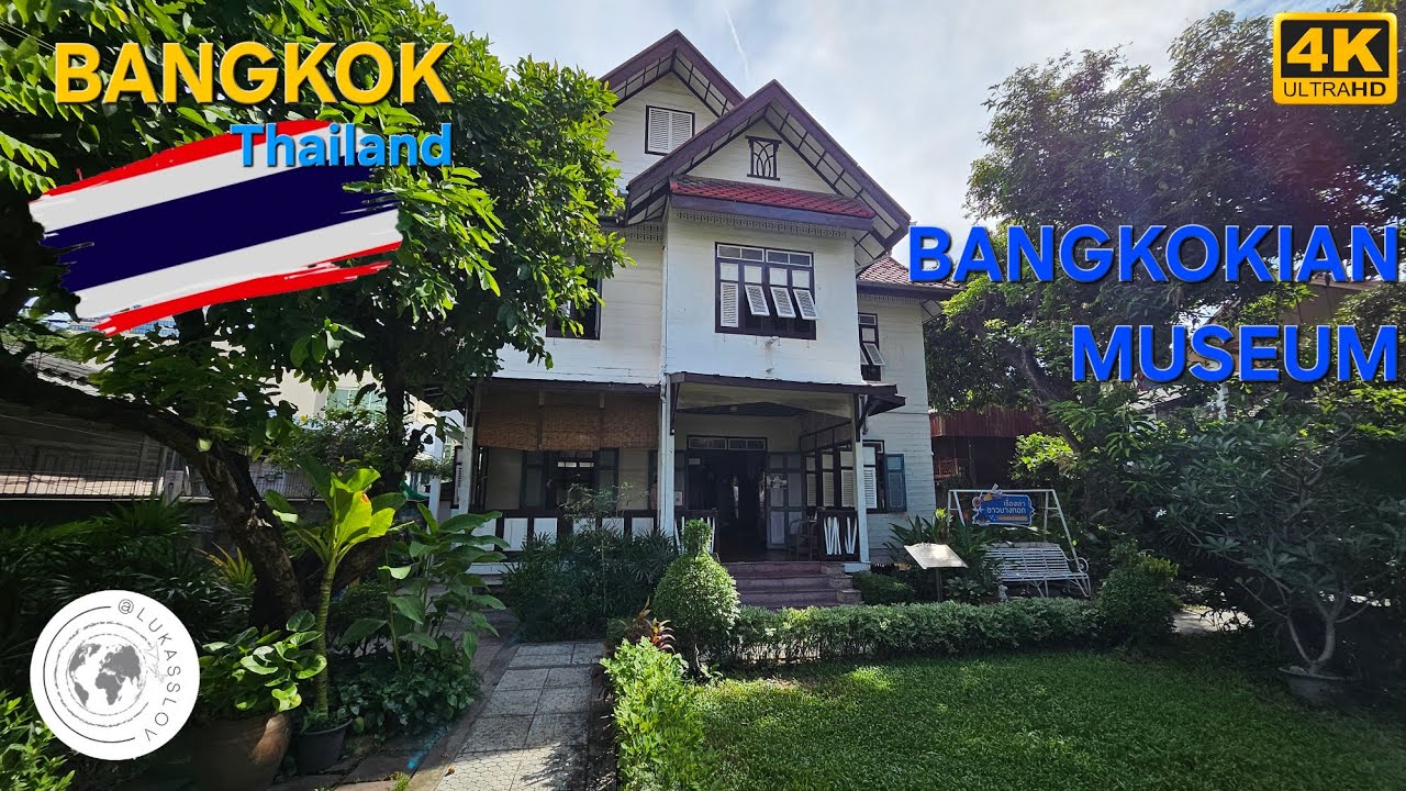 Bangkokian museum - BANGKOK Thailand