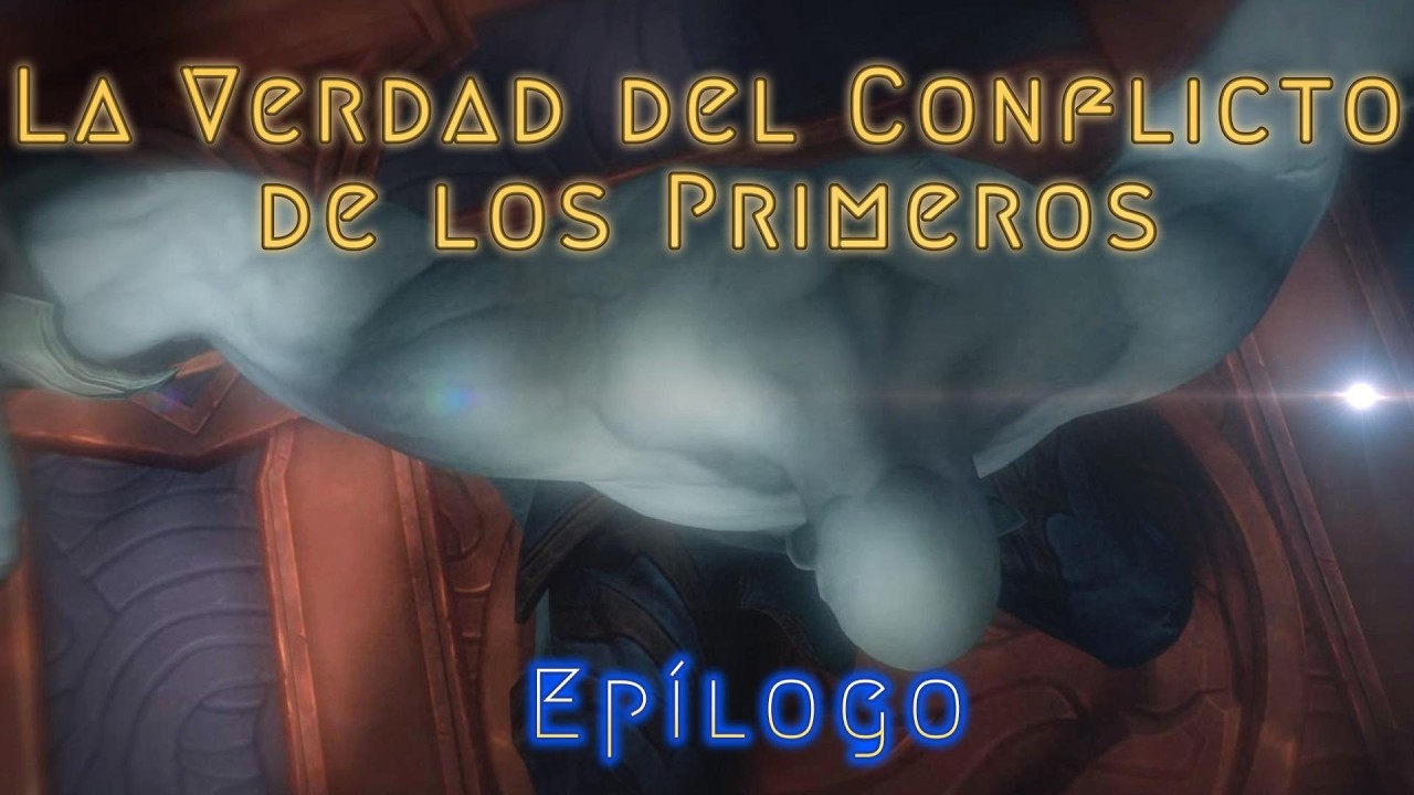 La verdad del WoW: El Conflicto de los Primeros - Epílogo