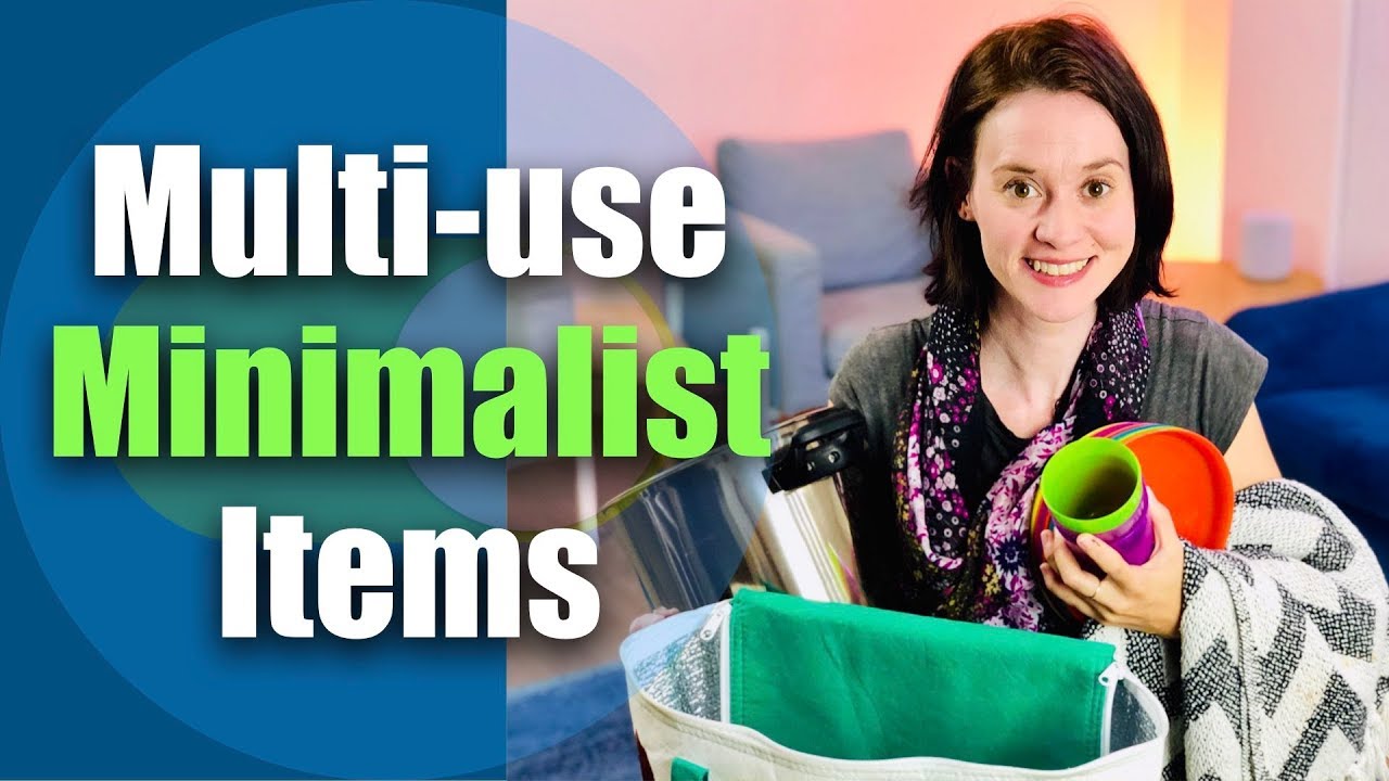 Favourite Multi-use Items as a Minimalist