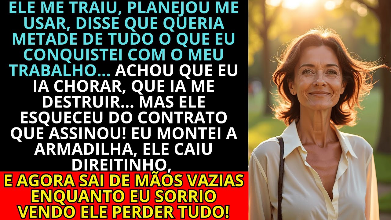 Ele Me Abandonou Por Outra E Quis Metade de Tudo… Mas Esqueceu do Documento Que Acabou Com Ele