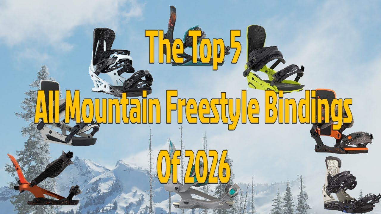 The Top 5 Best All Mountain Freestyle Bindings of 2026