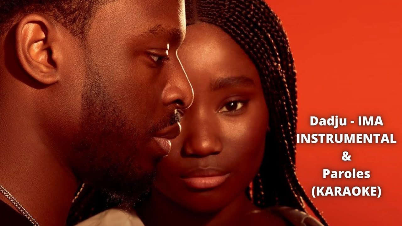 DADJU - IMA INSTRUMENTAL & PAROLES (Karaoké)