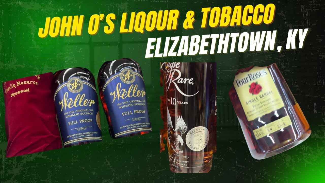 Kentucky Bourbon Hunt - John O's Liquor & Tobacco, Elizabethtown Ky