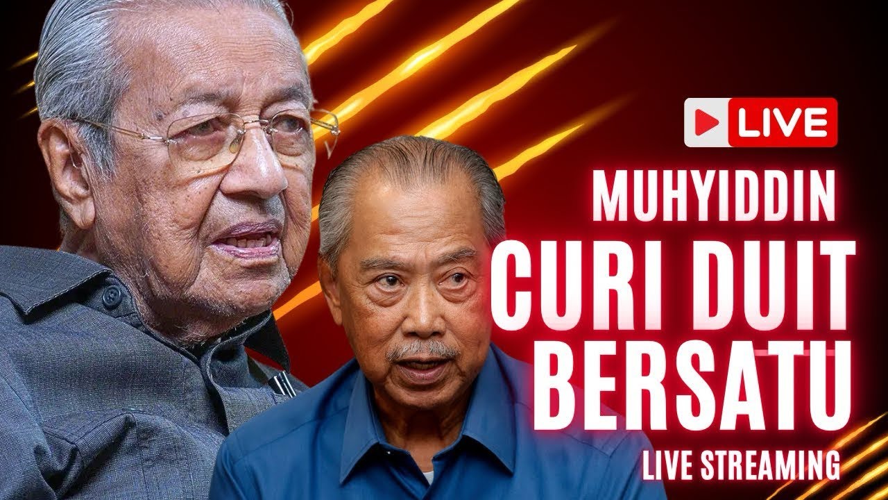 MUHYIDDIN DITUDUH CURI WANG BERSATU DAN SIMPAN DIRUMAH NYA
