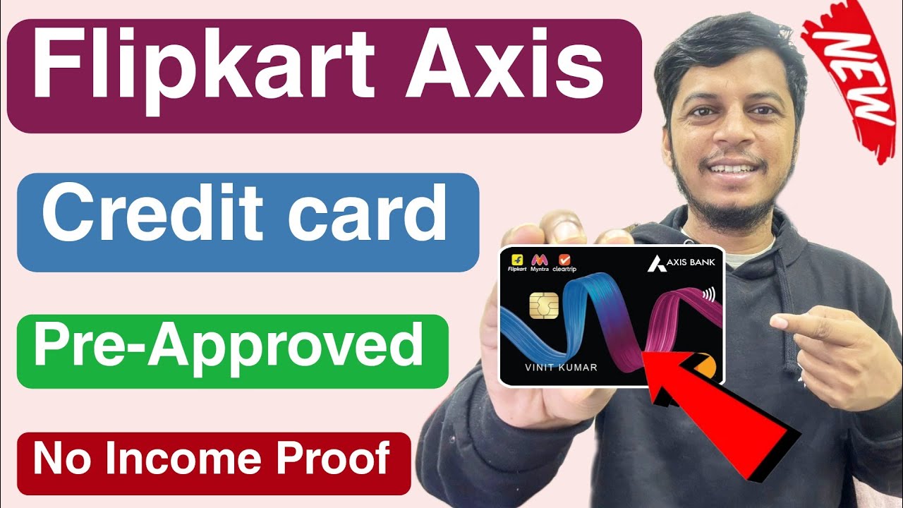 Flipkart Axis Bank Credit Card Online Apply 2026 | Without Income Proof How to get Free Credit Card