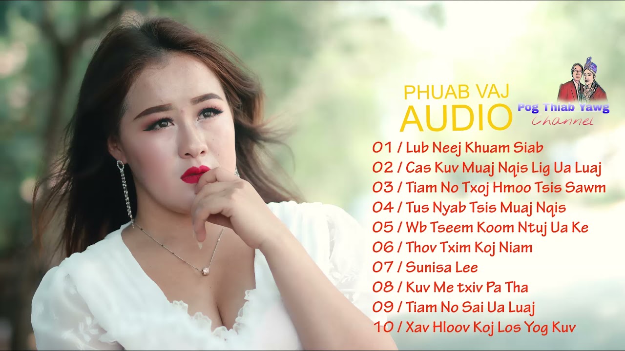 Phuab Vaj - Nkauj Kho Siab - Songs Collections  --2021