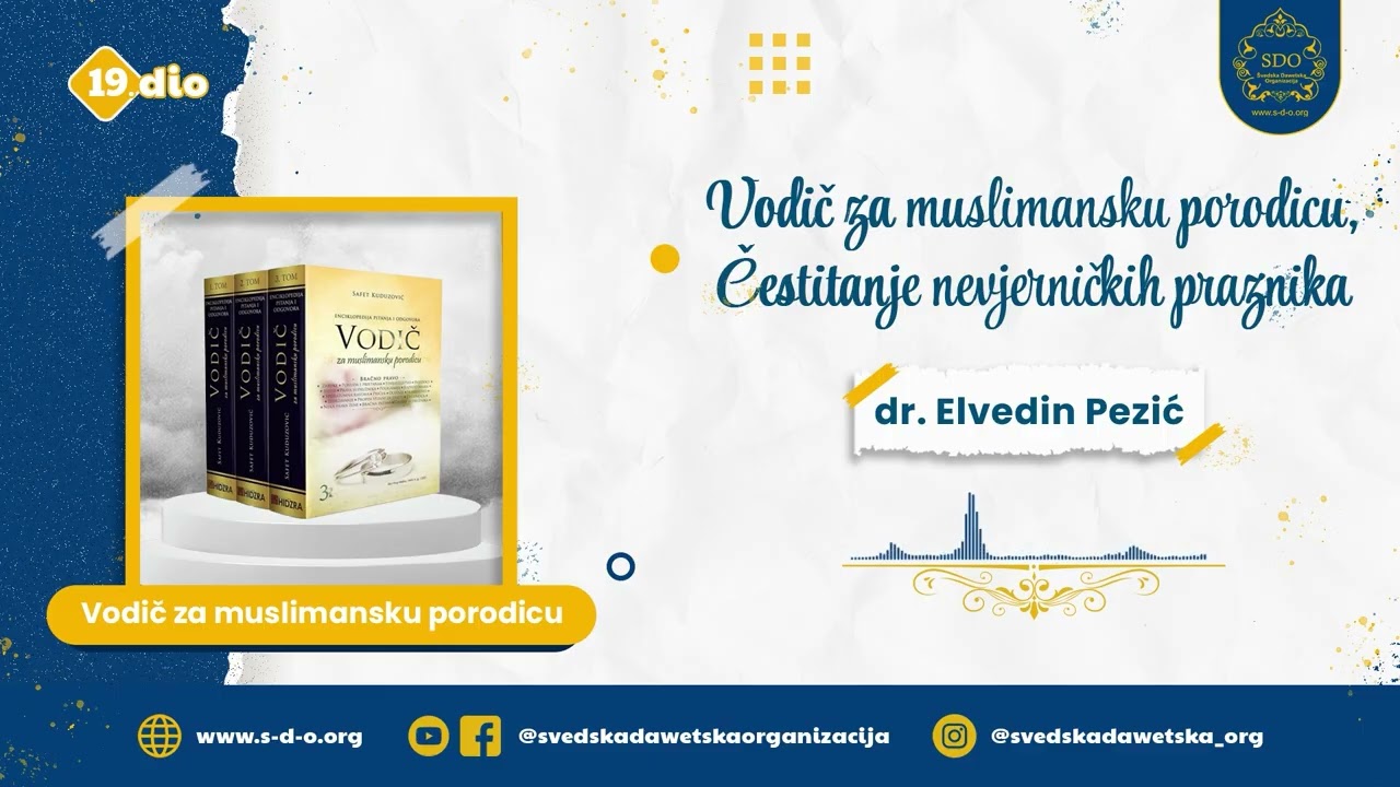 19) Vodič za muslimansku porodicu - Čestitanje nevjerničkih praznika