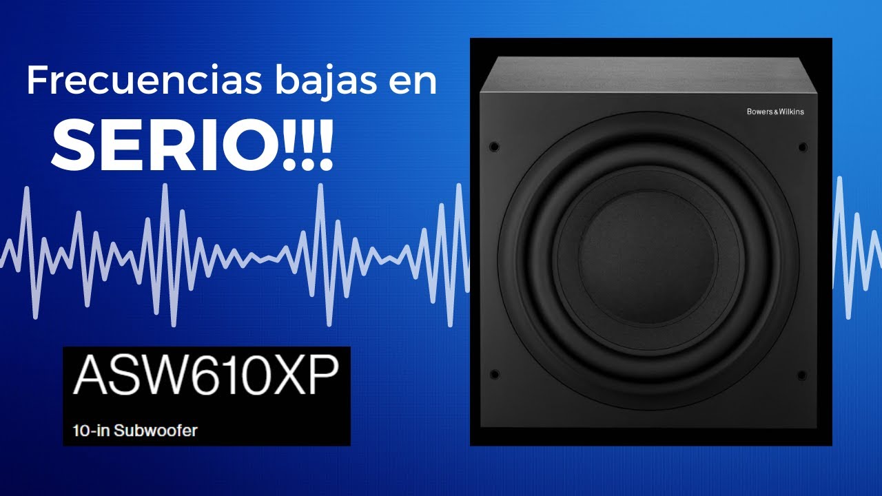 Profundidad a tu Musica! Sub B&W High End
