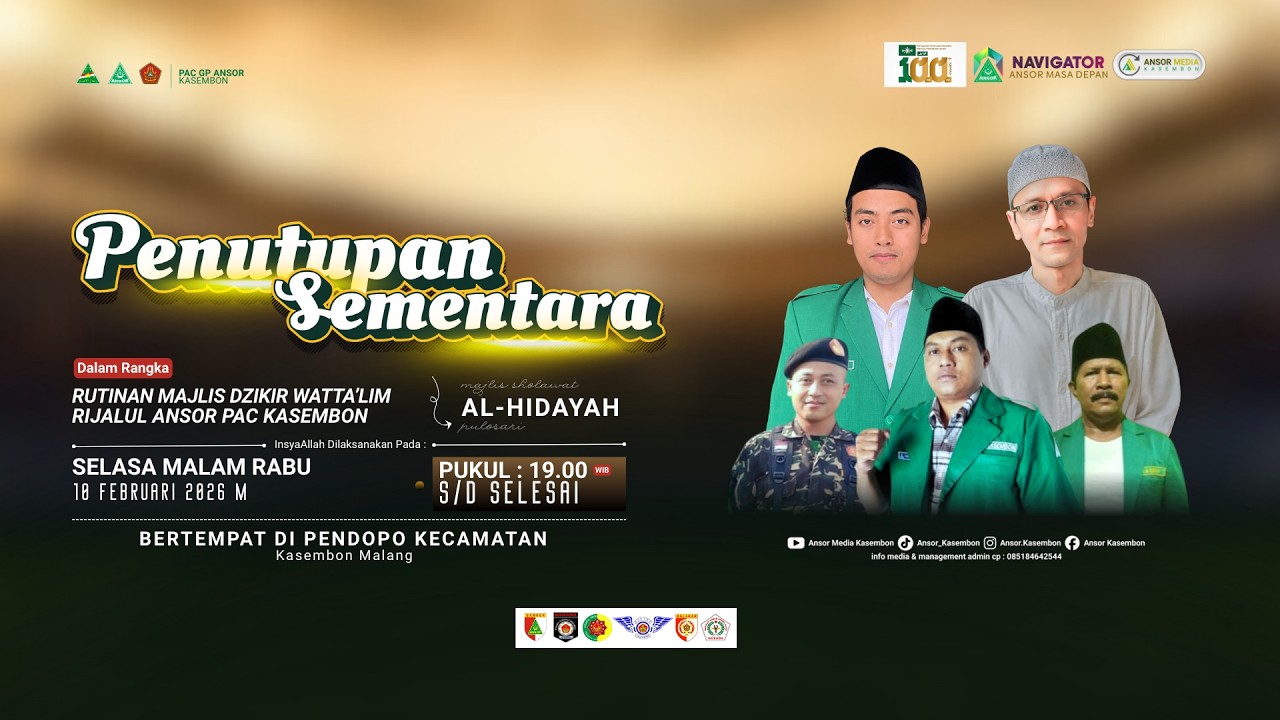 🔴 PENUTUPAN SEMENTARA RUTINAN MAJLIS DZIKIR WATTA'LIM RIJALUL ANSOR PAC KASEMBON