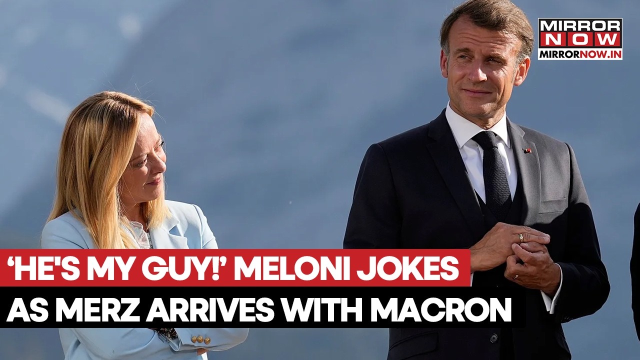 Italy's PM Meloni Gets Territorial After Merz, Macron Arrive Together, Says Friedrich's My Guy