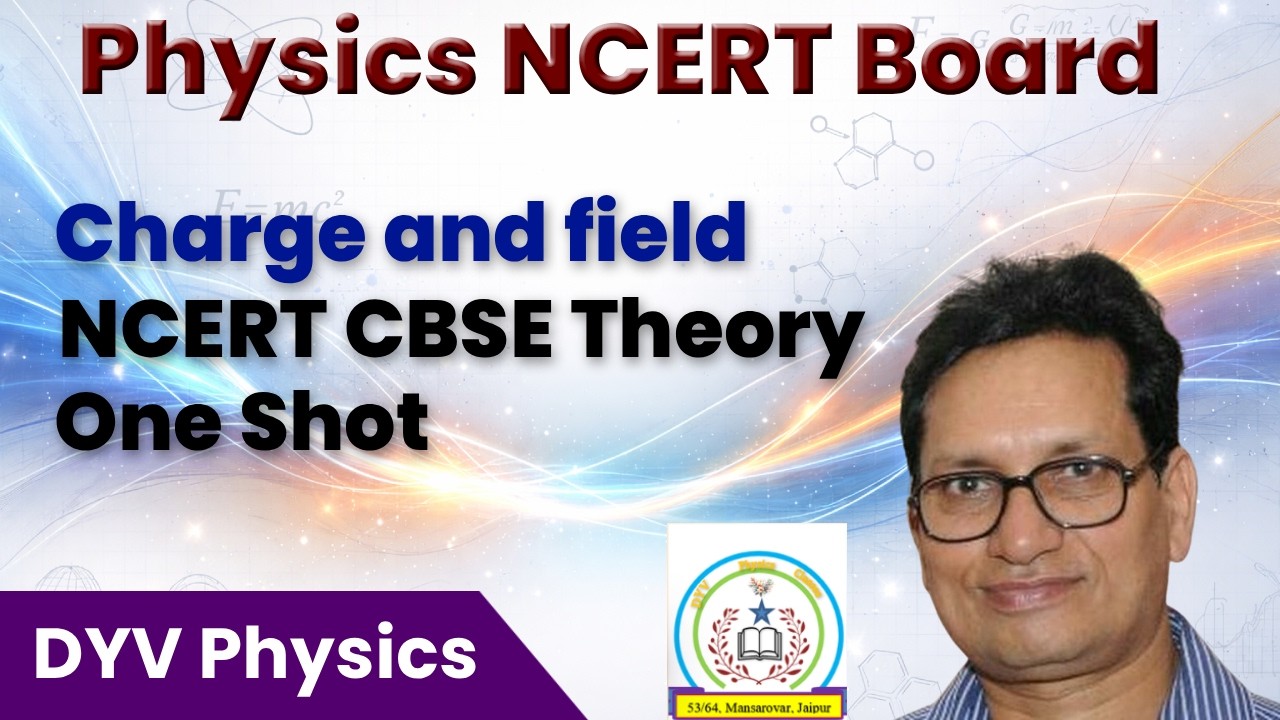 Ch1 Charge And Field NCERT Board Theory One Shot