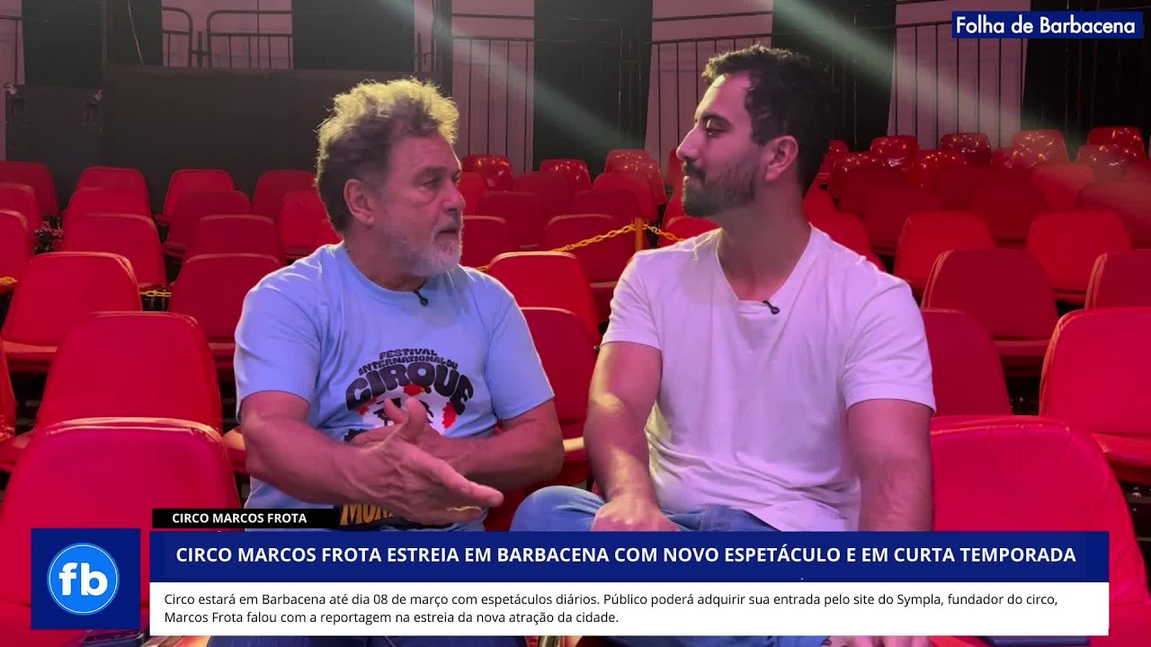 Circo Teatro Marcos Frota estreia em Barbacena