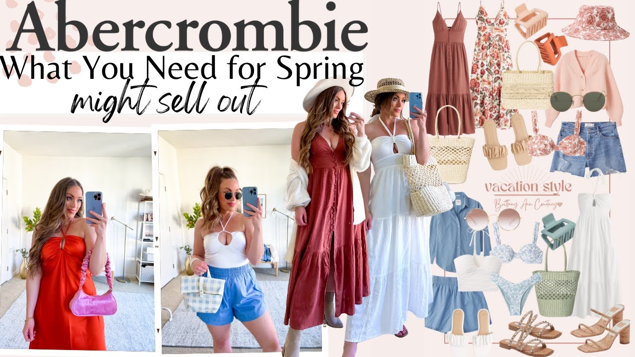 Abercrombie What You Need for Spring