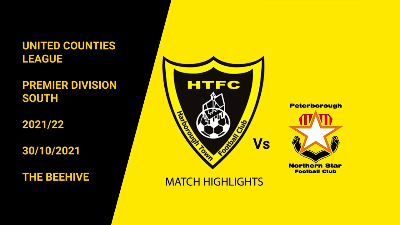 Match Highlights: Harborough Town Vs Peterborough Northern Star