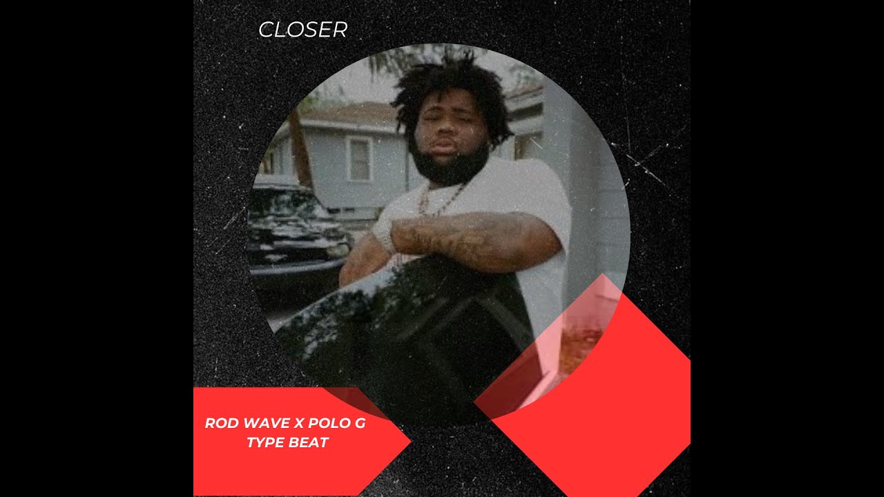 Rod Wave x Polo G Type Beat - Closer | Emotional Trap