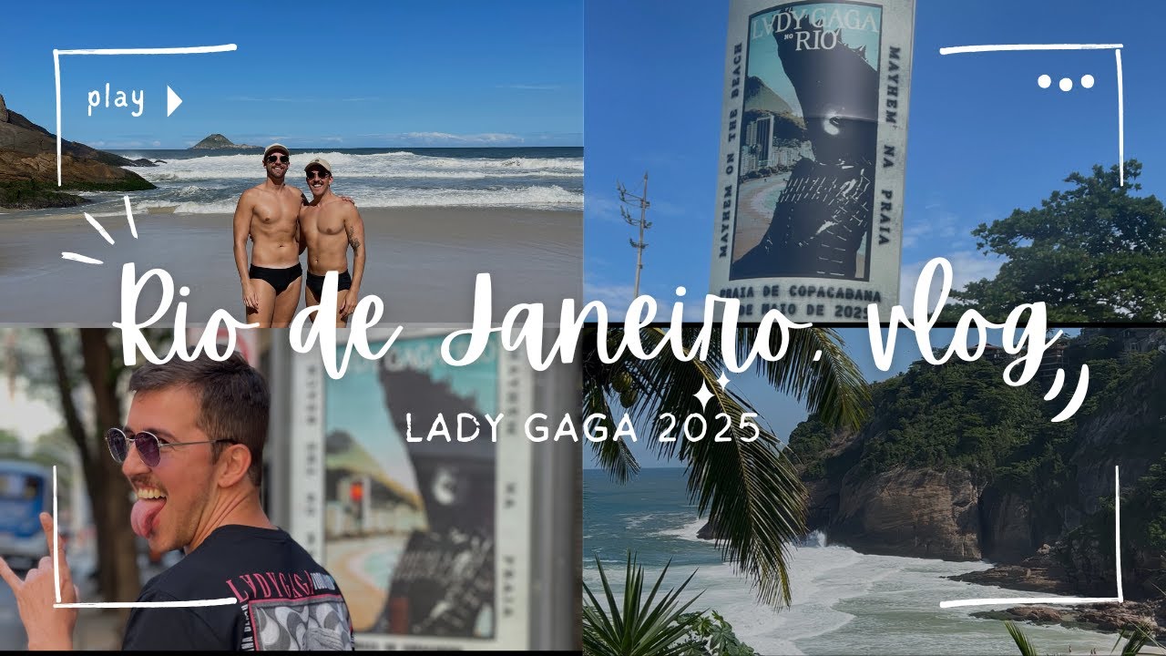 Vlog, Lady Gaga in Rio de Janeiro 2025