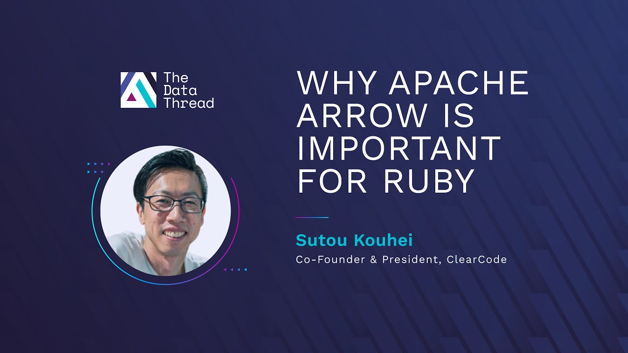 Why Apache Arrow is Important for Ruby